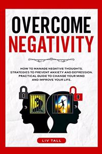 Overcome Negativity
