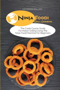 Ninja Foodi Grill Cookbook