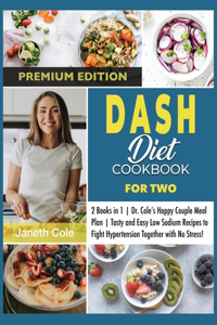 DASH Diet Cookbook For Two