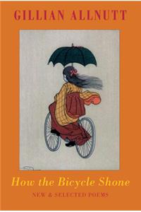 How the Bicycle Shone