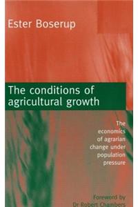 The Conditions of Agricultural Growth