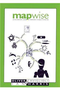 Mapwise: Accelerated Learning Through Visible Thinking