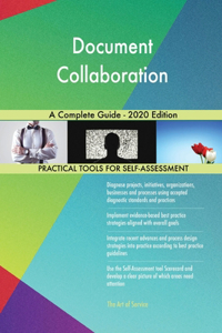 Document Collaboration A Complete Guide - 2020 Edition