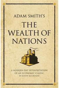 Adam Smith's the Wealth of Nations