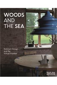 Woods and the Sea: Estonian Design and the Virtual Frontier