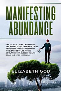 Manifesting Abundance