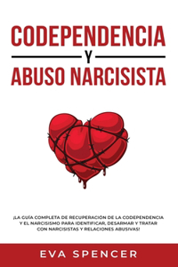 Codependencia y Abuso Narcisista