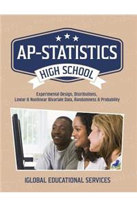 AP-Statistics: High School Math Tutor Lesson Plans: Experimental Design, Distributions, Linear & Nonlinear Bivariate Data, Randomness & Probability