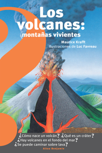 Volcanes, Montañas Vivientes / Volcanoes: Living Mountains