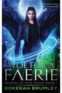 Woe for a Faerie