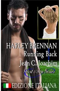 Harley Brennan, Running Back (Edizione Italiana)