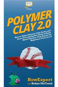 Polymer Clay 2.0