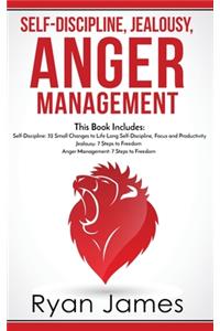 Self-Discipline, Jealousy, Anger Management