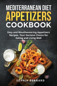Mediterranean Diet Appetizers Cookbook