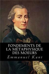 Fondements de la métaphysique des moeurs