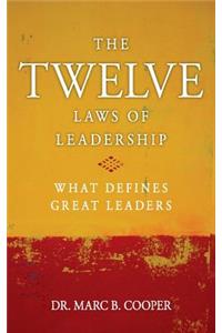 Twelve Laws of Leadership