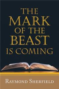 Mark of the Beast Is Coming