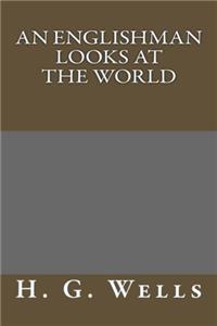 An Englishman Looks at the World