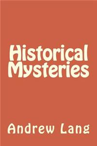 Historical Mysteries