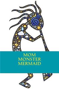 Mom Monster Mermaid