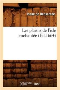 Les Plaisirs de l'Isle Enchantée (Éd.1664)