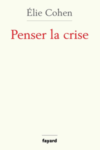 Penser la crise