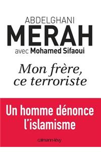 Mon Frere, Ce Terroriste