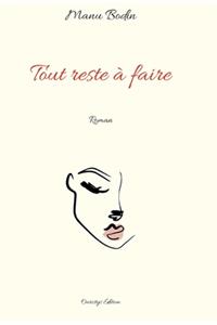 Tout reste à faire