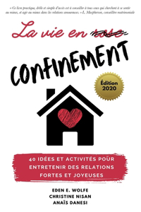 La vie en confinement