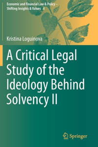 Critical Legal Study of the Ideology Behind Solvency II