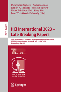 Hci International 2023 - Late Breaking Papers