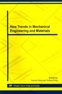 New Trends in Mechanical Engineering and Materials