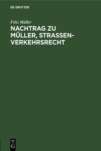 Nachtrag Zu Müller, Strassenverkehrsrecht