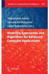 Modeling Approaches and Algorithms for Advanced Computer Applications