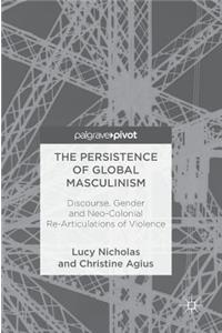 Persistence of Global Masculinism