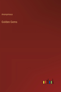 Golden Gems