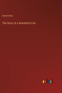 Story of a Wonderful Life