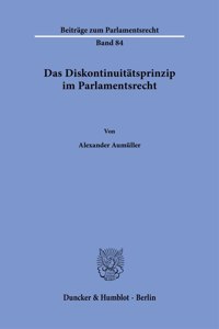 Das Diskontinuitatsprinzip Im Parlamentsrecht