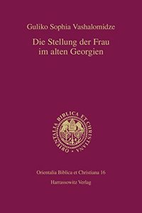 Die Stellung Der Frau Im Alten Georgien