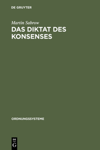 Diktat des Konsenses