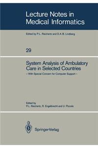 System Analysis of Ambulatory Care in Selected Countries