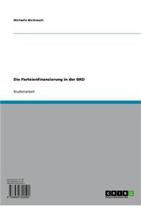 Die Parteienfinanzierung in Der Brd