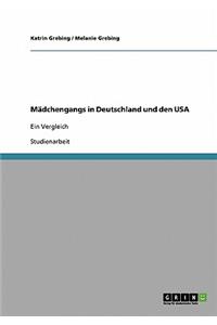 Mädchengangs in Deutschland und den USA