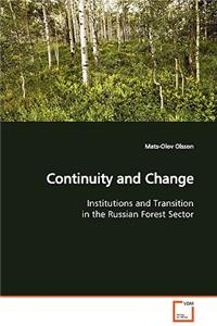 Continuity and Change Institutions and Transition in the Russian Forest Sector