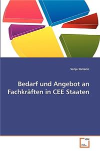 Bedarf und Angebot an Fachkräften in CEE Staaten