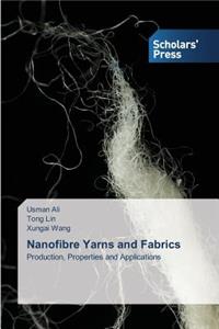 Nanofibre Yarns and Fabrics