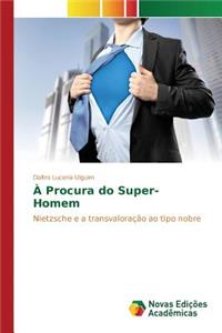 À Procura do Super-Homem
