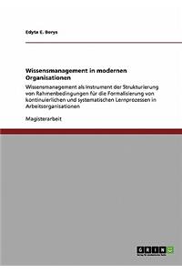 Wissensmanagement in modernen Organisationen