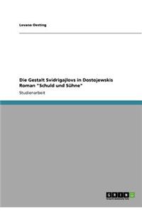 Gestalt Svidrigajlovs in Dostojewskis Roman 