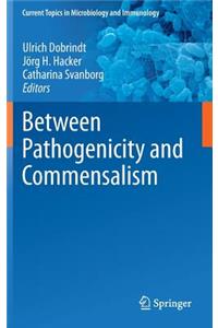 Between Pathogenicity and Commensalism